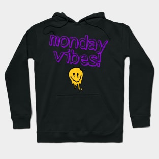 Monday Vibes Hoodie